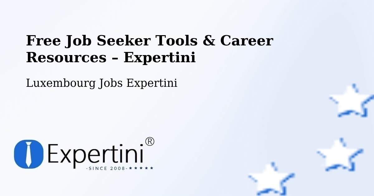 Free Job Seeker Tools & Career Resources – Differdange - Differdange, Luxembourg Jobs Expertini