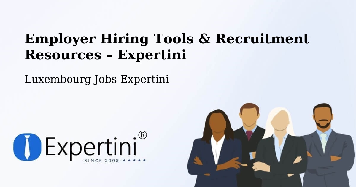 Employer Hiring Tools & Recruitment Resources – Differdange - Differdange, Luxembourg Jobs Expertini