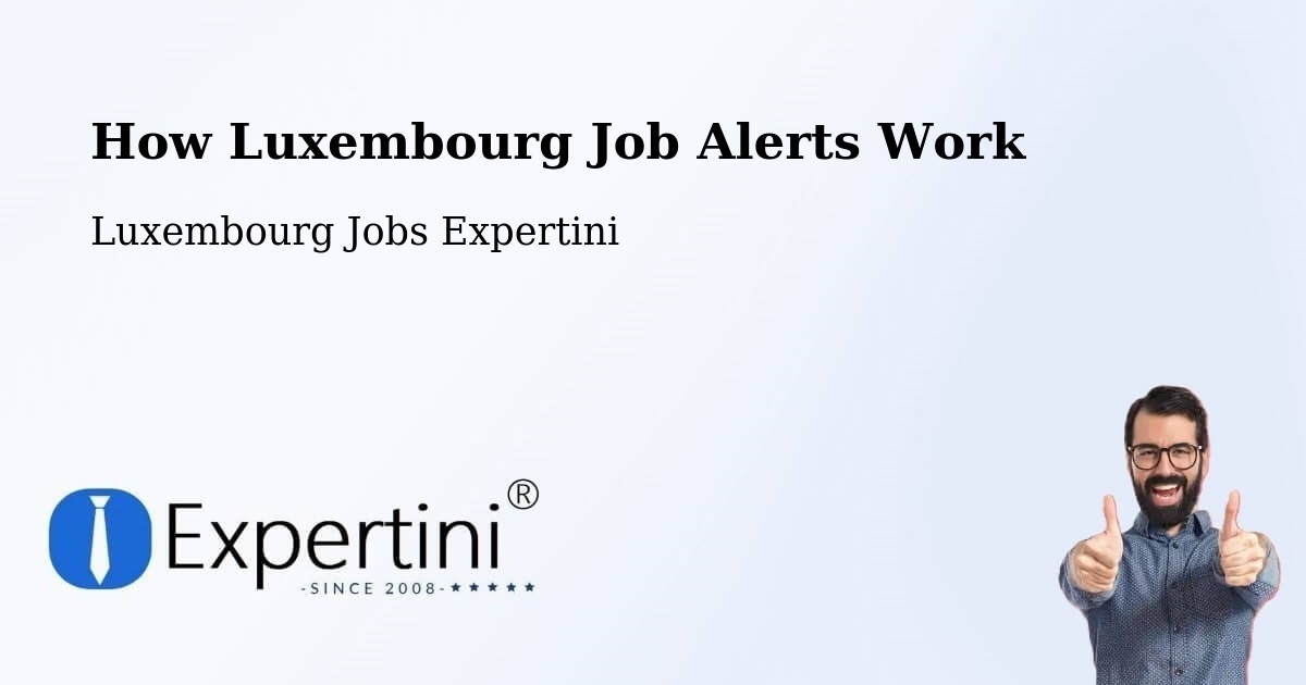Job Alert System Overview – Differdange - Luxembourg Jobs Expertini