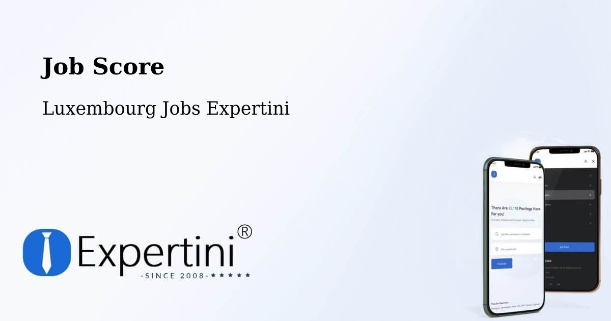 Job Score & Job Description Score Tool – Differdange - Luxembourg Jobs Expertini