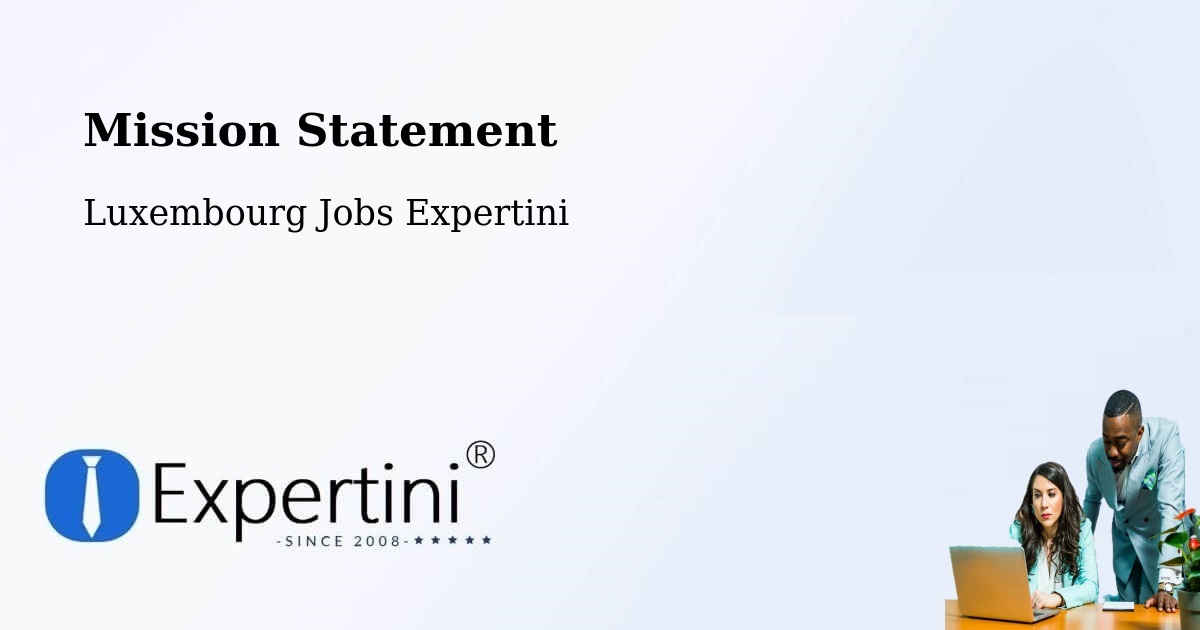 Corporate Mission – Differdange - Luxembourg Jobs Expertini