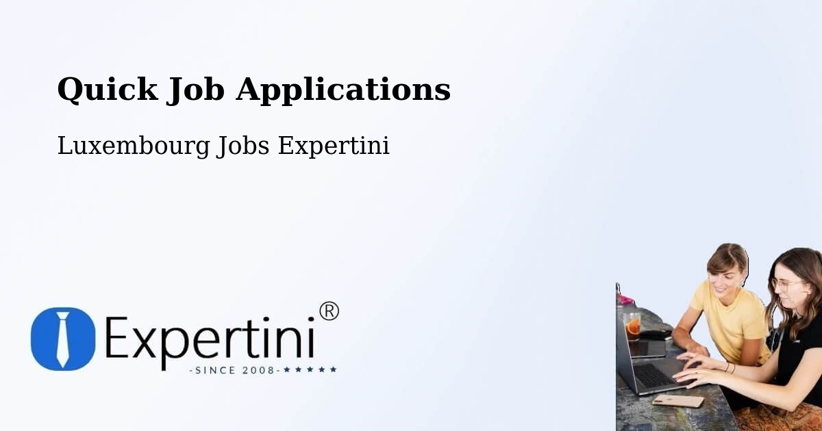 Quick Apply Feature – Differdange - Luxembourg Jobs Expertini