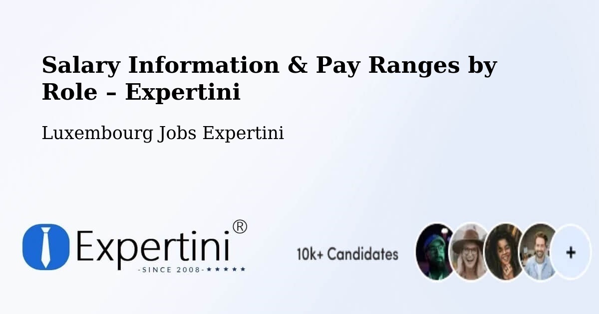 Salary Information & Pay Ranges – Differdange - Differdange, Luxembourg Jobs Expertini