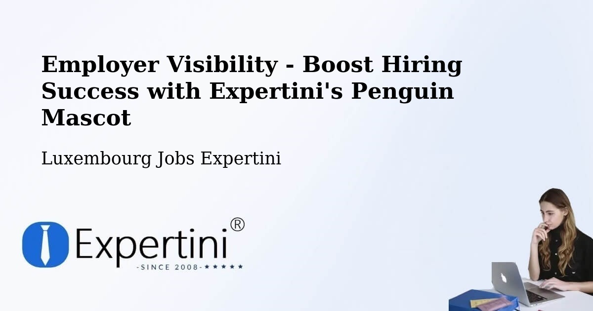 CV and Resume Visibility Optimization – Differdange - Luxembourg Jobs Expertini